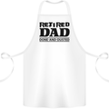 Retired Dad Done and Dusted Retirement Cotton Apron 100% Organic White
