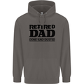 Retired Dad Done and Dusted Retirement Mens 80% Cotton Hoodie Charcoal