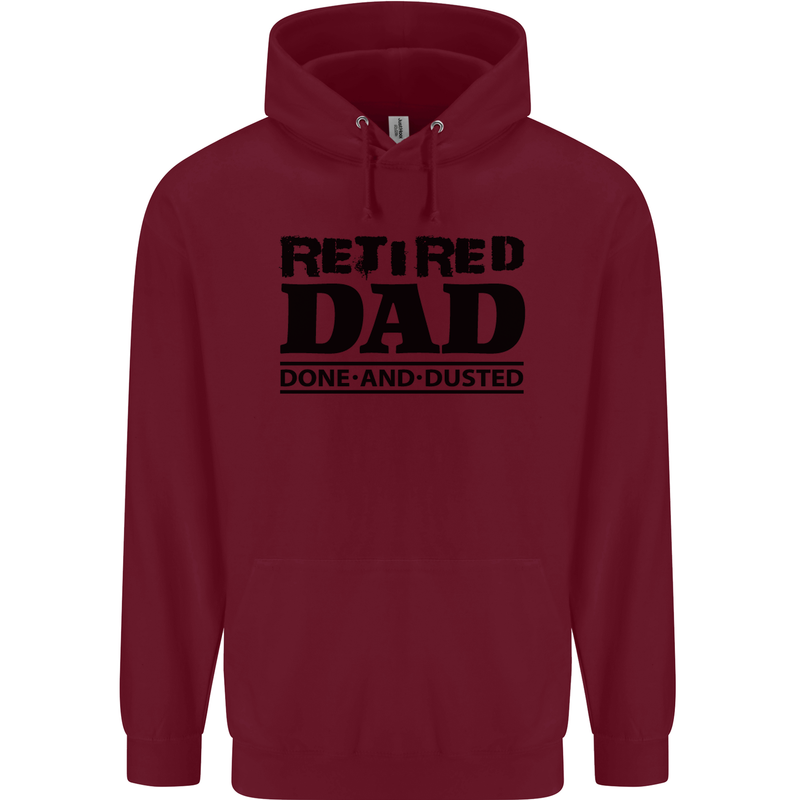 Retired Dad Done and Dusted Retirement Mens 80% Cotton Hoodie Maroon