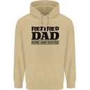 Retired Dad Done and Dusted Retirement Mens 80% Cotton Hoodie Sand