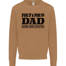 Retired Dad Done and Dusted Retirement Mens Sweatshirt Jumper Caramel Latte