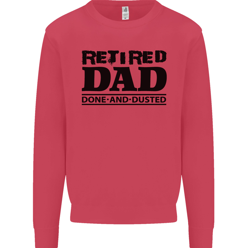 Retired Dad Done and Dusted Retirement Mens Sweatshirt Jumper Heliconia