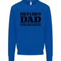 Retired Dad Done and Dusted Retirement Mens Sweatshirt Jumper Royal Blue