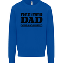 Retired Dad Done and Dusted Retirement Mens Sweatshirt Jumper Royal Blue