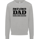 Retired Dad Done and Dusted Retirement Mens Sweatshirt Jumper Sports Grey