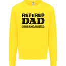 Retired Dad Done and Dusted Retirement Mens Sweatshirt Jumper Yellow