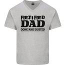 Retired Dad Done and Dusted Retirement Mens V-Neck Cotton T-Shirt Sports Grey