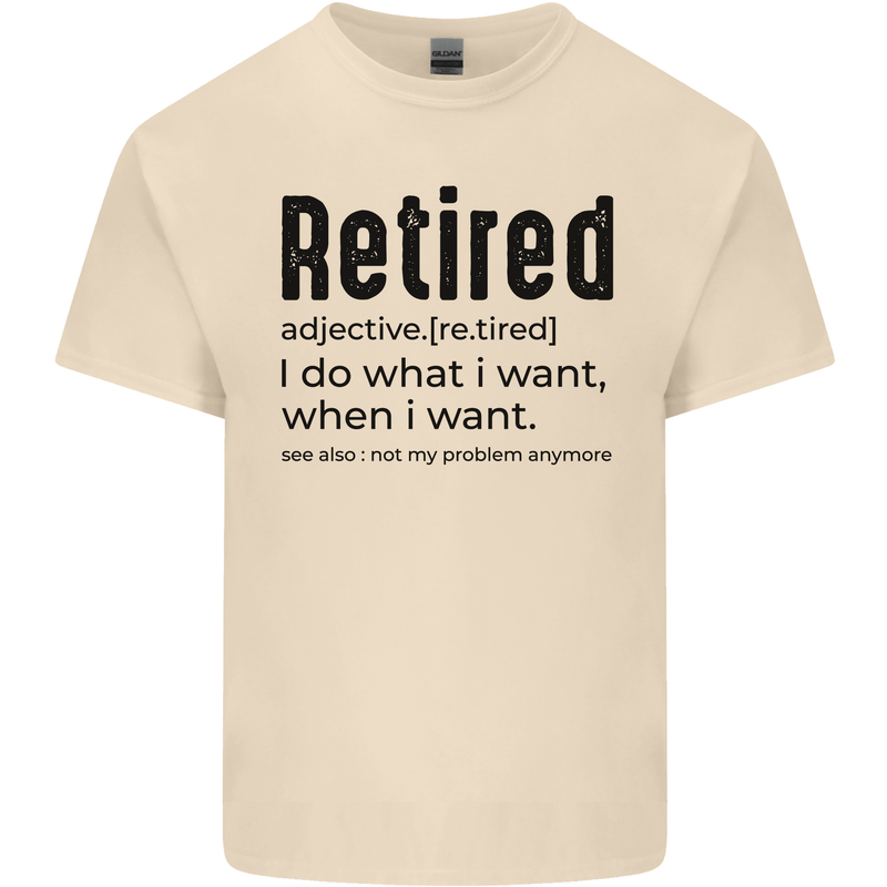 Retired Definition Funny Retirement Mens Cotton T-Shirt Tee Top Natural