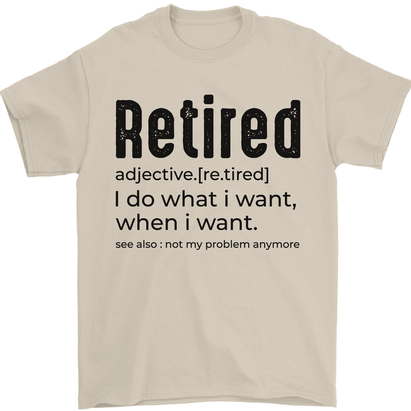 Retired Definition Funny Retirement Mens T-Shirt 100% Cotton Sand