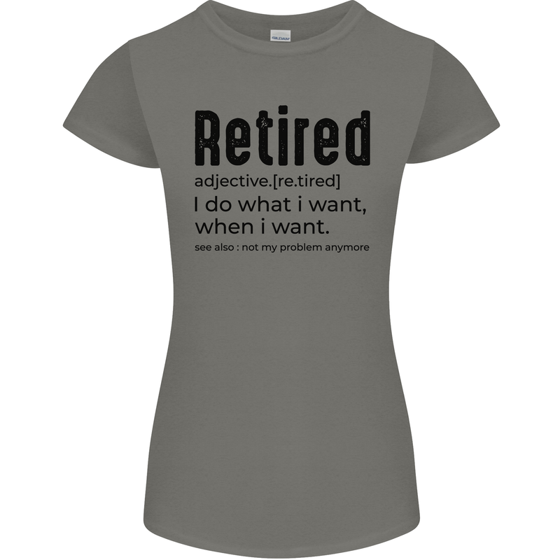 Retired Definition Funny Retirement Womens Petite Cut T-Shirt Charcoal