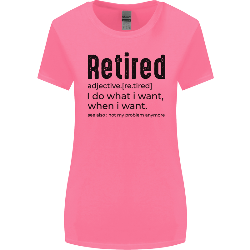 Retired Definition Funny Retirement Womens Wider Cut T-Shirt Azalea