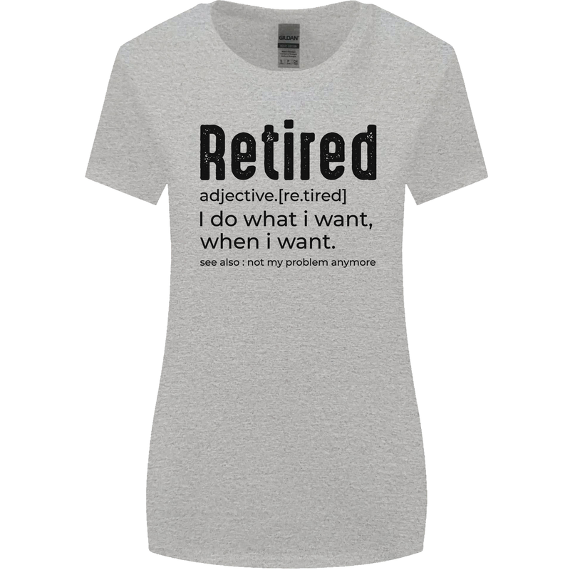 Retired Definition Funny Retirement Womens Wider Cut T-Shirt Sports Grey