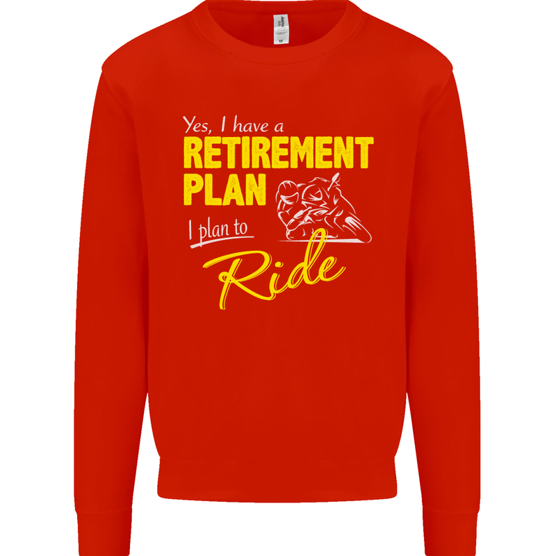 Retirement Plan Biker Motorbike Motorcycle Mens Sweatshirt Jumper Bright Red