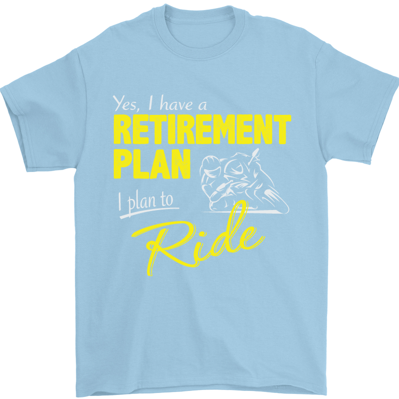 Retirement Plan Biker Motorbike Motorcycle Mens T-Shirt Cotton Gildan Light Blue