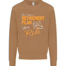 Retirement Plan Biker Motorcycle Motorbike Mens Sweatshirt Jumper Caramel Latte