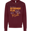 Retirement Plan Biker Motorcycle Motorbike Mens Sweatshirt Jumper Maroon