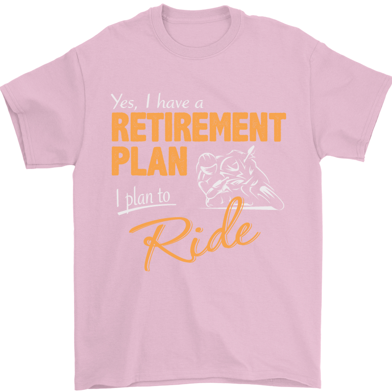Retirement Plan Biker Motorcycle Motorbike Mens T-Shirt Cotton Gildan Light Pink