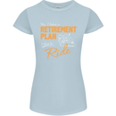 Retirement Plan Biker Motorcycle Motorbike Womens Petite Cut T-Shirt Light Blue