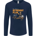 Retirement Plan Fishing Funny Fisherman Mens Long Sleeve T-Shirt Navy Blue