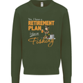 Retirement Plan Fishing Funny Fisherman Mens Sweatshirt Jumper Forest Green