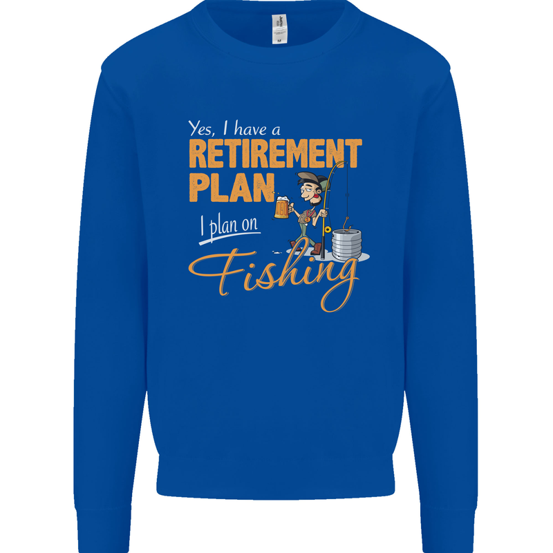 Retirement Plan Fishing Funny Fisherman Mens Sweatshirt Jumper Royal Blue