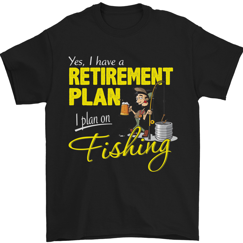 Retirement Plan I Plan on Fishing Fisherman Mens T-Shirt Cotton Gildan Black