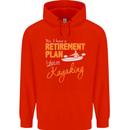 Retirement Plan I Plan on Kayaking Kayak Mens 80% Cotton Hoodie Bright Red