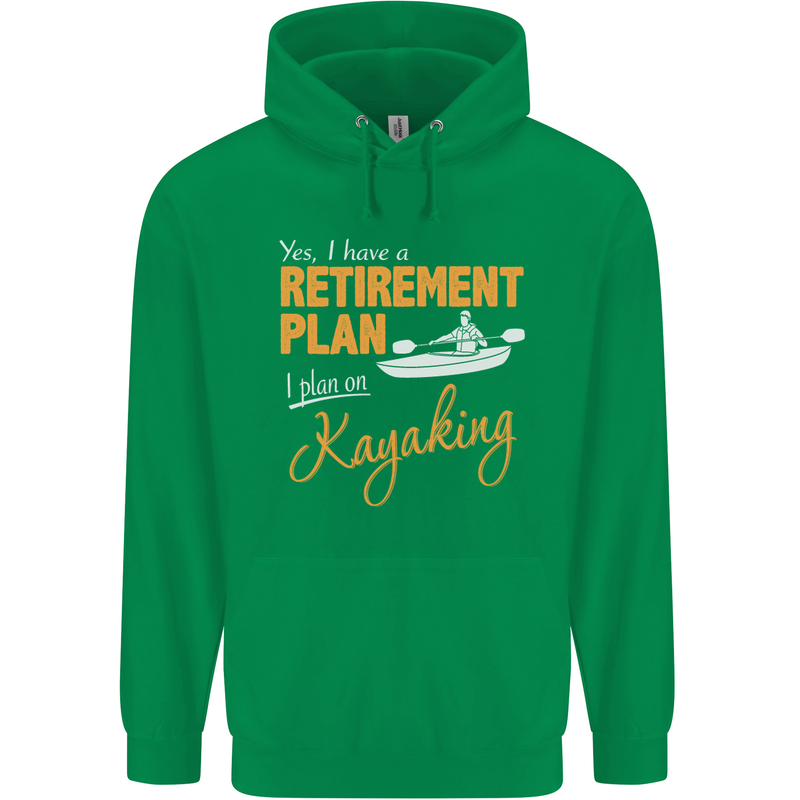 Retirement Plan I Plan on Kayaking Kayak Mens 80% Cotton Hoodie Irish Green