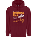 Retirement Plan I Plan on Kayaking Kayak Mens 80% Cotton Hoodie Maroon