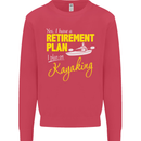 Retirement Plan I Plan on Kayaking Kayak Mens Sweatshirt Jumper Heliconia