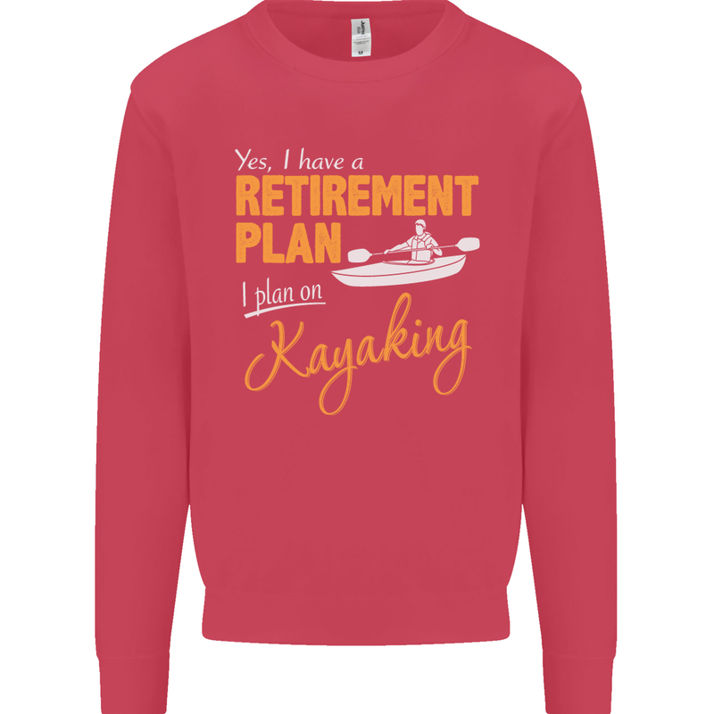 Retirement Plan I Plan on Kayaking Kayak Mens Sweatshirt Jumper Heliconia