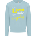 Retirement Plan I Plan on Kayaking Kayak Mens Sweatshirt Jumper Light Blue