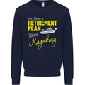 Retirement Plan I Plan on Kayaking Kayak Mens Sweatshirt Jumper Navy Blue