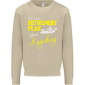 Retirement Plan I Plan on Kayaking Kayak Mens Sweatshirt Jumper Sand