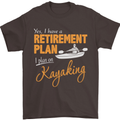 Retirement Plan I Plan on Kayaking Kayak Mens T-Shirt Cotton Gildan Dark Chocolate