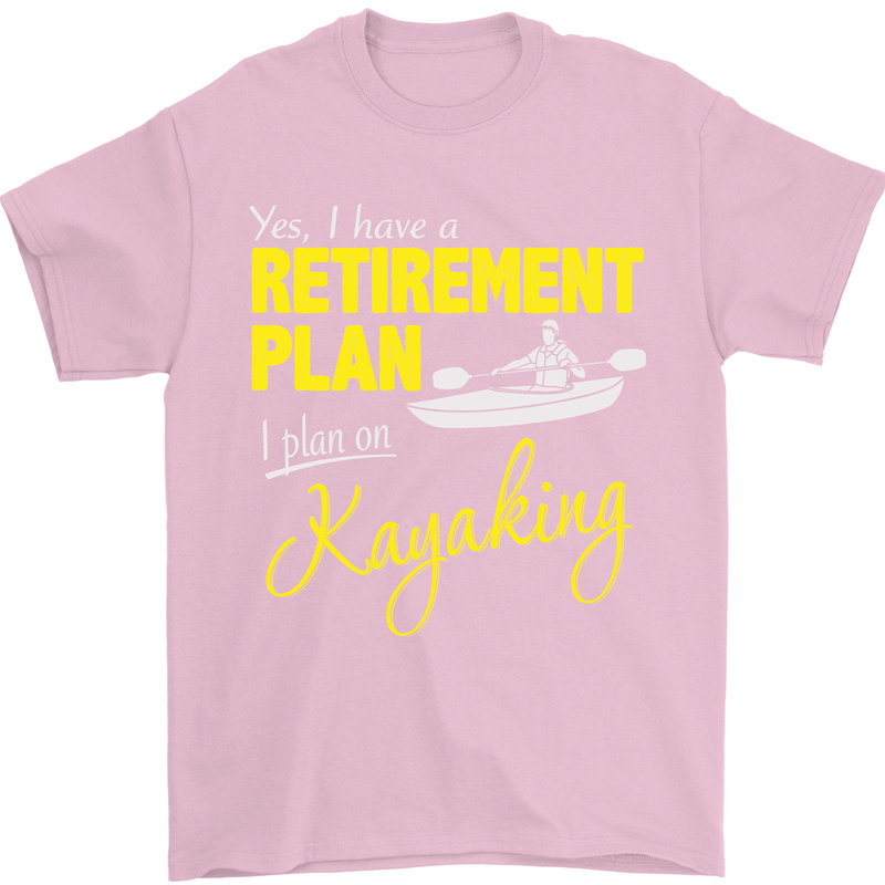 Retirement Plan I Plan on Kayaking Kayak Mens T-Shirt Cotton Gildan Light Pink