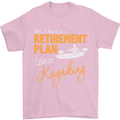 Retirement Plan I Plan on Kayaking Kayak Mens T-Shirt Cotton Gildan Light Pink