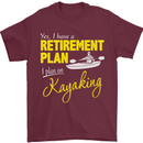 Retirement Plan I Plan on Kayaking Kayak Mens T-Shirt Cotton Gildan Maroon