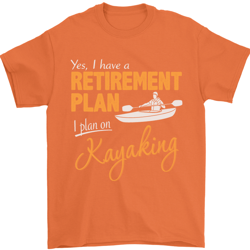 Retirement Plan I Plan on Kayaking Kayak Mens T-Shirt Cotton Gildan Orange