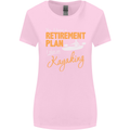 Retirement Plan I Plan on Kayaking Kayak Womens Wider Cut T-Shirt Light Pink