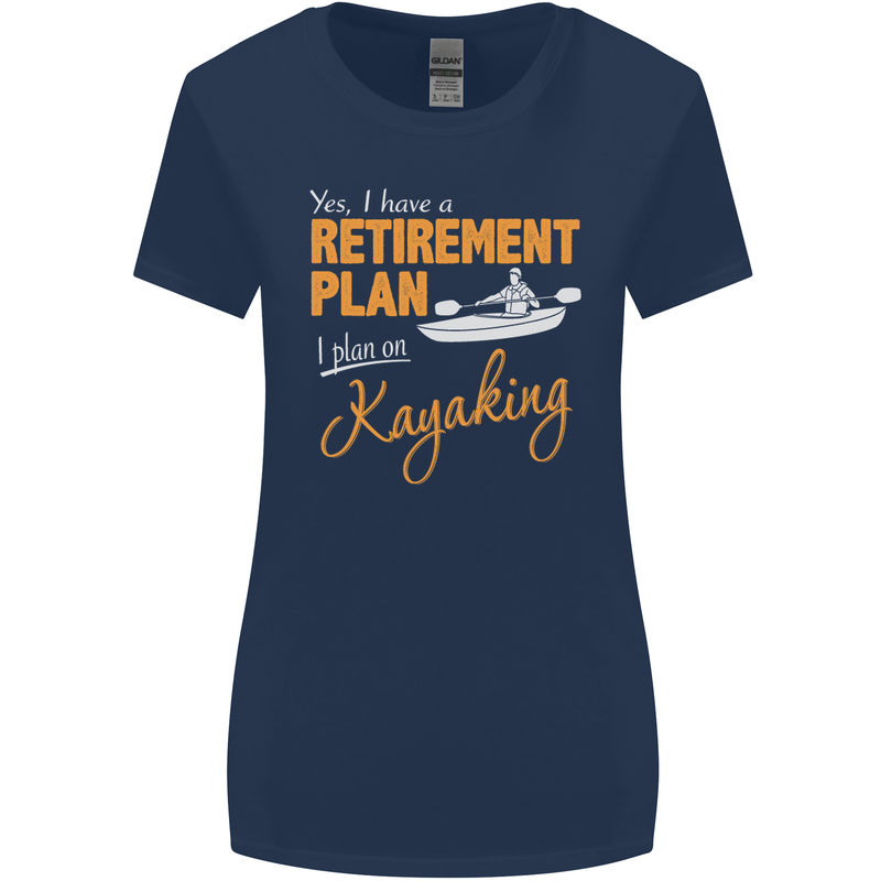 Retirement Plan I Plan on Kayaking Kayak Womens Wider Cut T-Shirt Navy Blue