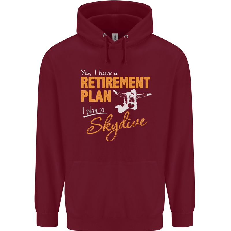 Retirement Plan I Plan to Skydive Skydiving Mens 80% Cotton Hoodie Maroon