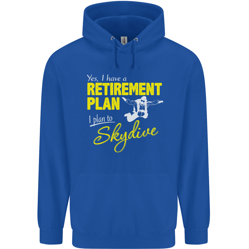 Retirement Plan I Plan to Skydive Skydiving Mens 80% Cotton Hoodie Royal Blue