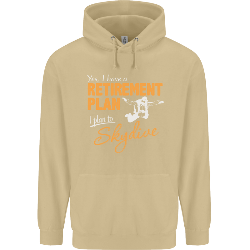 Retirement Plan I Plan to Skydive Skydiving Mens 80% Cotton Hoodie Sand