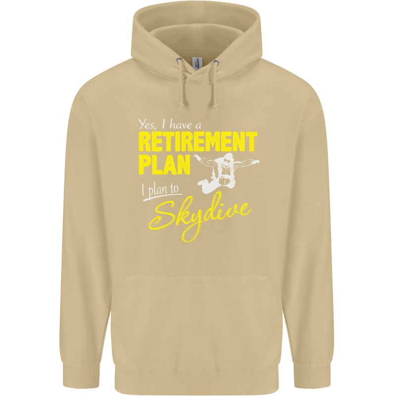 Retirement Plan I Plan to Skydive Skydiving Mens 80% Cotton Hoodie Sand