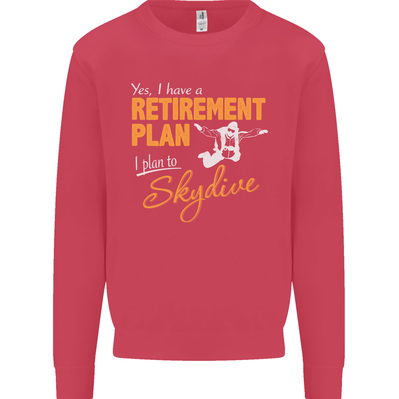 Retirement Plan I Plan to Skydive Skydiving Mens Sweatshirt Jumper Heliconia
