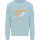 Retirement Plan I Plan to Skydive Skydiving Mens Sweatshirt Jumper Light Blue