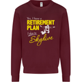 Retirement Plan I Plan to Skydive Skydiving Mens Sweatshirt Jumper Maroon