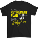 Retirement Plan I Plan to Skydive Skydiving Mens T-Shirt Cotton Gildan Black