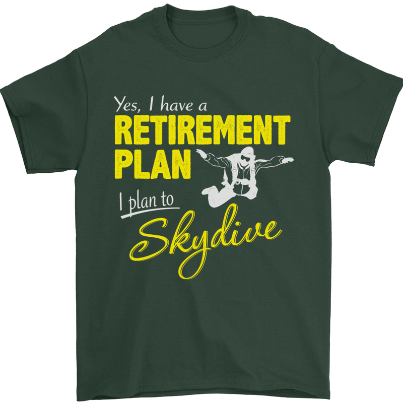 Retirement Plan I Plan to Skydive Skydiving Mens T-Shirt Cotton Gildan Forest Green